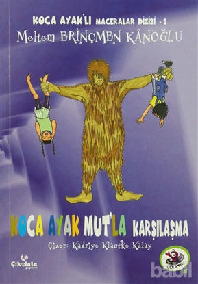 Picture of Koca Ayak Mut'la Karşılaşma