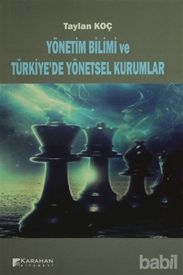 Picture of Yönetim Bilimi ve Türkiye'de Yönetsel Kurumlar
