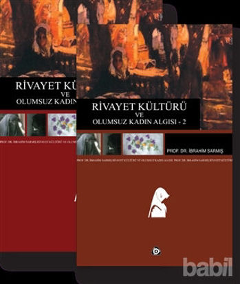 Picture of Rivayet Kültürü ve Olumsuz Kadın Algısı 2 Cilt Takım