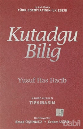 Picture of Kutadgu Bilig - Kahire Nüshası : Tıpkıbasım