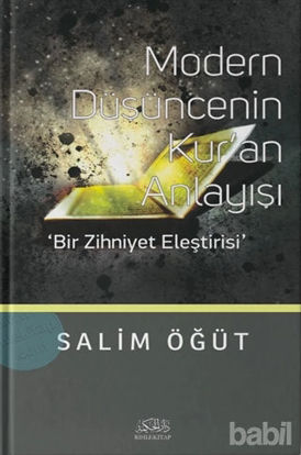 Picture of Modern Düşüncenin Kur'an Anlayışı