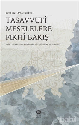 Picture of Tasavvufi Meselelere Fıkhi Bakış