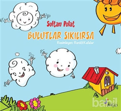 Picture of Bulutlar Sıkılırsa
