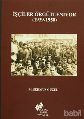 Picture of İşçiler Örgütleniyor