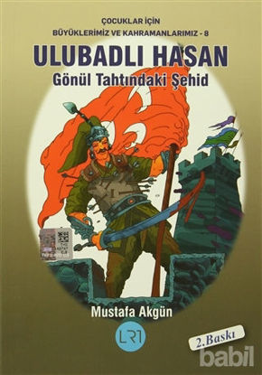 Picture of Ulubadlı Hasan - Gönül Tahtındaki Şehid
