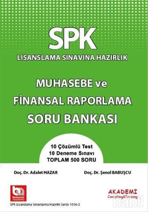 Picture of SPK Lisanslama Sınavına Hazırlık Muhasebe ve Finansal Raporlama Soru Bankası