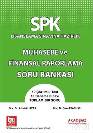 Picture of SPK Lisanslama Sınavına Hazırlık Muhasebe ve Finansal Raporlama Soru Bankası