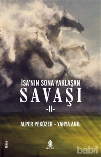 Picture of İsa'nın Sona Yaklaşan Savaşı 2