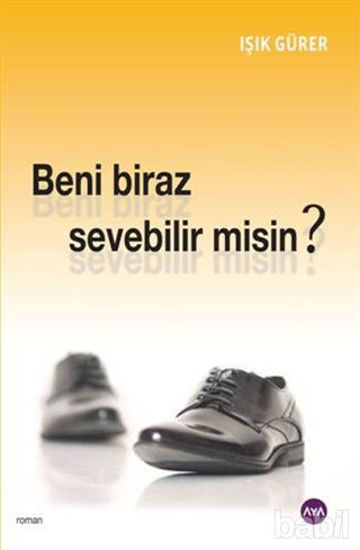 Picture of Beni Biraz Sevebilir Misin?