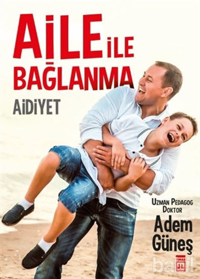 Picture of Aile İle Bağlanma