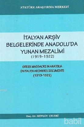 Picture of İtalyan Arşiv Belgelerinde Anadou'da Yunan Mezalimi