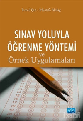 Picture of Sınav Yoluyla Öğrenme Yöntemi ve Örnek Uygulamaları