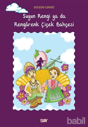 Picture of Suyun Rengi ya da Rengarenk Çiçek Bahçesi
