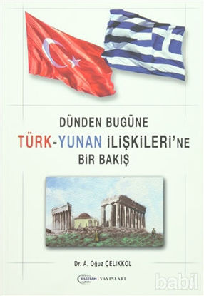 Picture of Dünden Bugüne Türk-Yunan İlişkileri'ne Bir Bakış