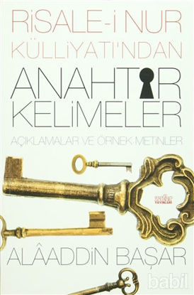 Picture of Risale-i Nur Külliyatı'ndan Anahtar Kelimeler