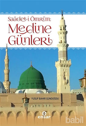 Picture of Saadet-i Ömrüm: Medine Günleri