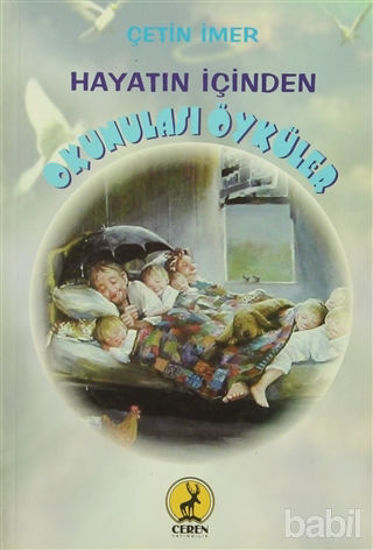 Picture of Hayatın İçinden Okunulası Öyküler