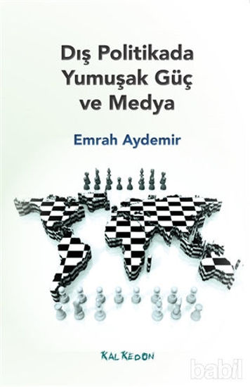 Picture of Dış Politikada Yumuşak Güç ve Medya