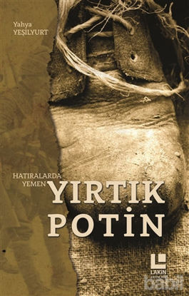 Picture of Yırtık Potin -  Hatıralarda Yemen