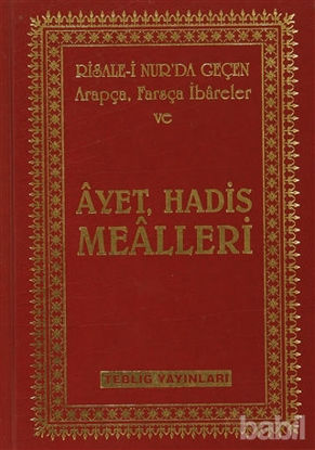 Picture of Risale-i Nur'da Geçen Arapça, Farsça İbareler ve Ayet, Hadis Mealleri