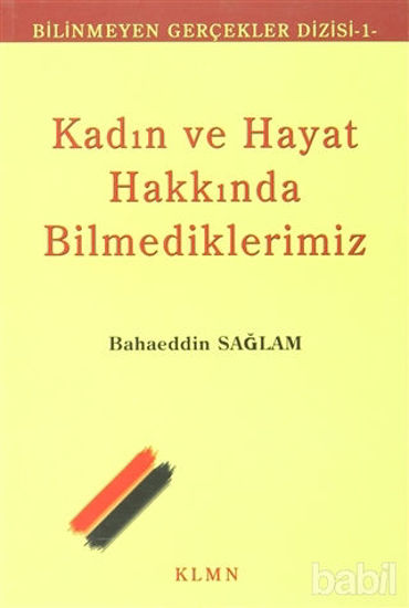 Picture of Kadın ve Hayat Hakkında Bilmediklerimiz