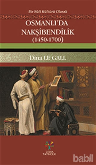 Picture of Osmanlı’da Nakşibendilik (1450-1700)