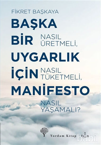 Picture of Başka Bir Uygarlık İçin Manifesto