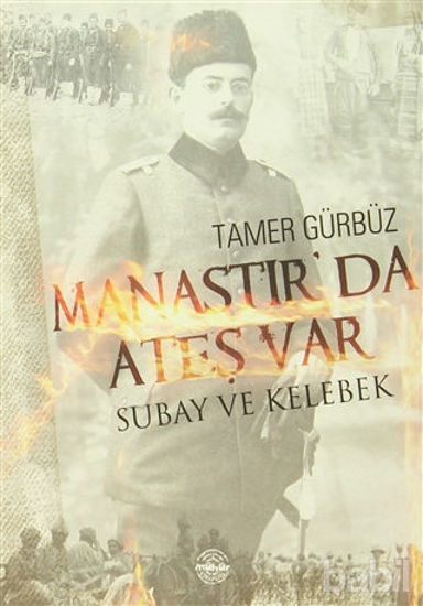Picture of Manastır'da Ateş Var