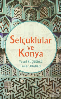 Picture of Selçuklular ve Konya