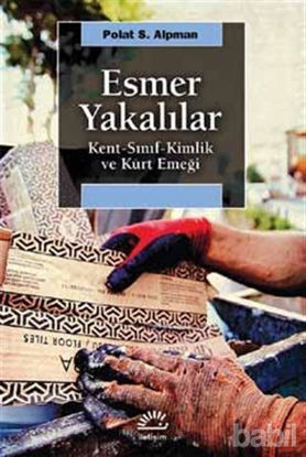 Picture of Esmer Yakalılar