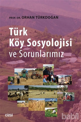 Picture of Türk Köy Sosyolojisi ve Sorunlarımız