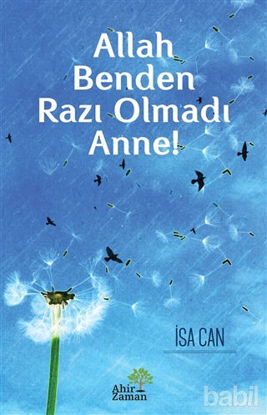 Picture of Allah Benden Razı Olmadı Anne!