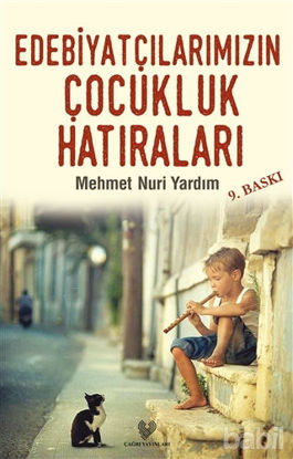 Picture of Edebiyatçılarımızın Çocukluk Hatıraları