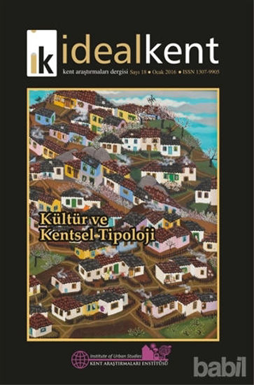 Picture of İdeal Kent - Kent Araştırmaları Dergisi Sayı: 18