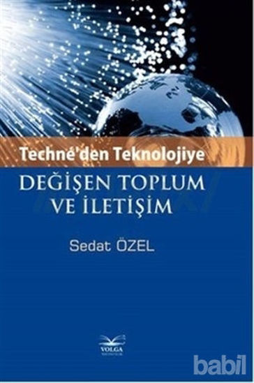 Picture of Techne'den Teknolojiye Değişen Toplum ve İletişim