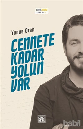 Picture of Cennete Kadar Yolun Var