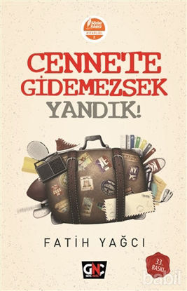 Picture of Cennete Gidemezsek Yandık!