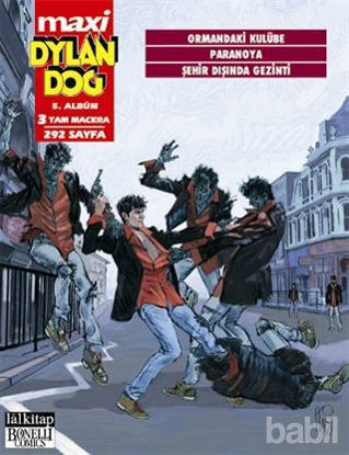 Picture of Dylan Dog Maxi Albüm: 5 - Ormandaki Kulübe / Paranoya / Şehir Dışında Gezinti