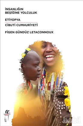 Picture of İnsanlığın Beşiğine Yolculuk