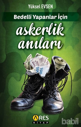 Picture of Bedelli Yapanlar İçin Askerlik Anıları
