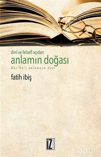 Picture of Dini ve Felsefi Açıdan Anlamın Doğası