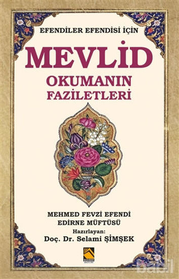Picture of Efendiler Efendisi İçin Mevlid Okumanın Faziletleri