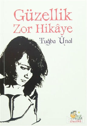 Picture of Güzellik Zor Hikaye