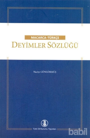 Picture of Macarca - Türkçe Deyimler Sözlüğü