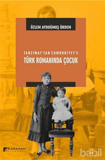 Picture of Tanzimat’tan Cumhuriyet'e Türk Romanında Çocuk