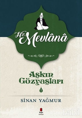Picture of Hz. Mevlana - Aşkın Gözyaşları 2