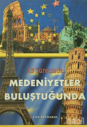 Picture of Medeniyetler Buluştuğunda