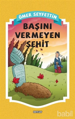 Picture of Başını Vermeyen Şehit