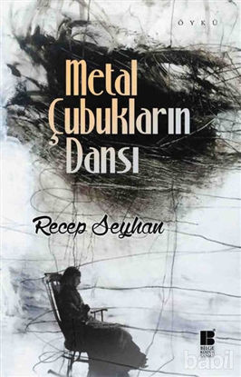 Picture of Metal Çubukların Dansı