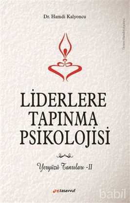 Picture of Liderlere Tapınma Psikolojisi